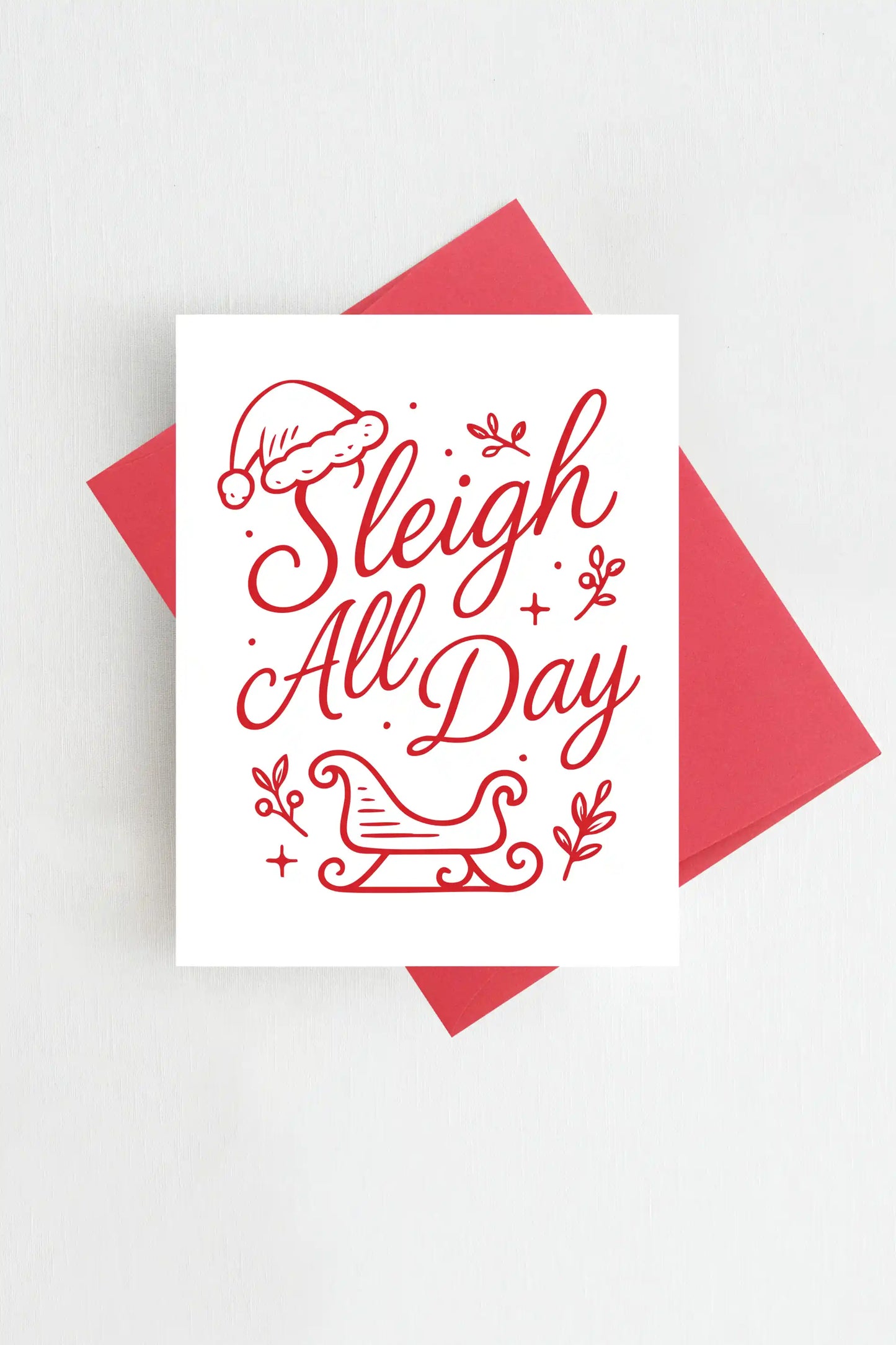 Sleigh All Day Christmas Card