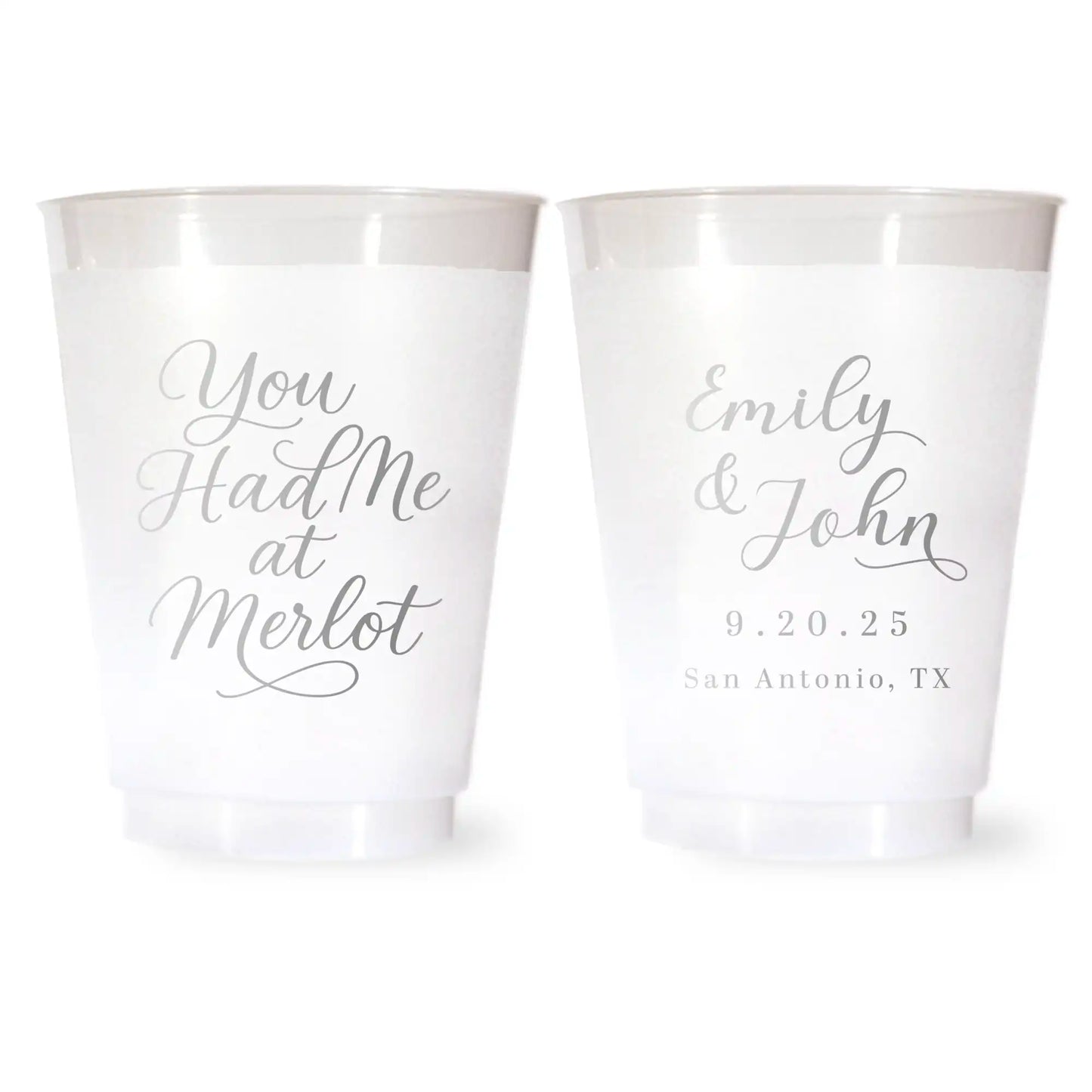 Frosted plastic wedding cups with silver ink lettering, featuring the phrase “You Had Me at Merlot” on one side and custom names, wedding date, and location on the other. Elegant design perfect for vineyard weddings, signature drink stations, or personalized wedding favors.