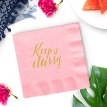 Load image into Gallery viewer, Keep it Classy Napkins - Set of 25 - Tea and Becky
