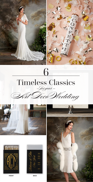6 Timeless Classics For Your Art Deco Wedding