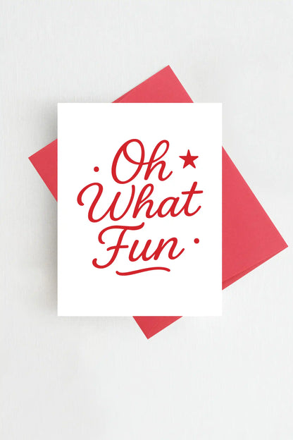 Oh What Fun Christmas Card Holiday Greeting