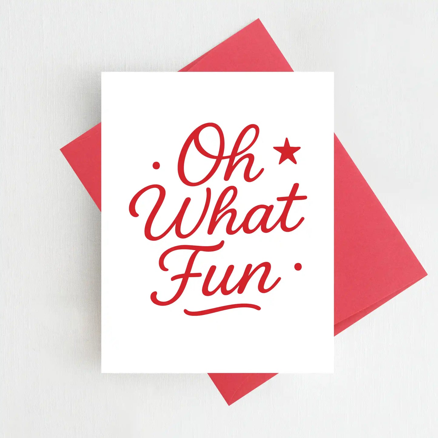 Oh What Fun Christmas Card Holiday Greeting