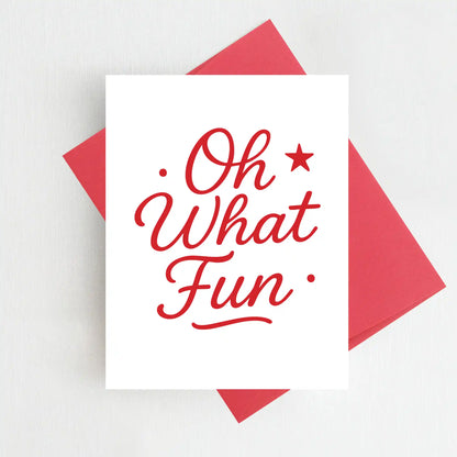 Oh What Fun Christmas Card Holiday Greeting