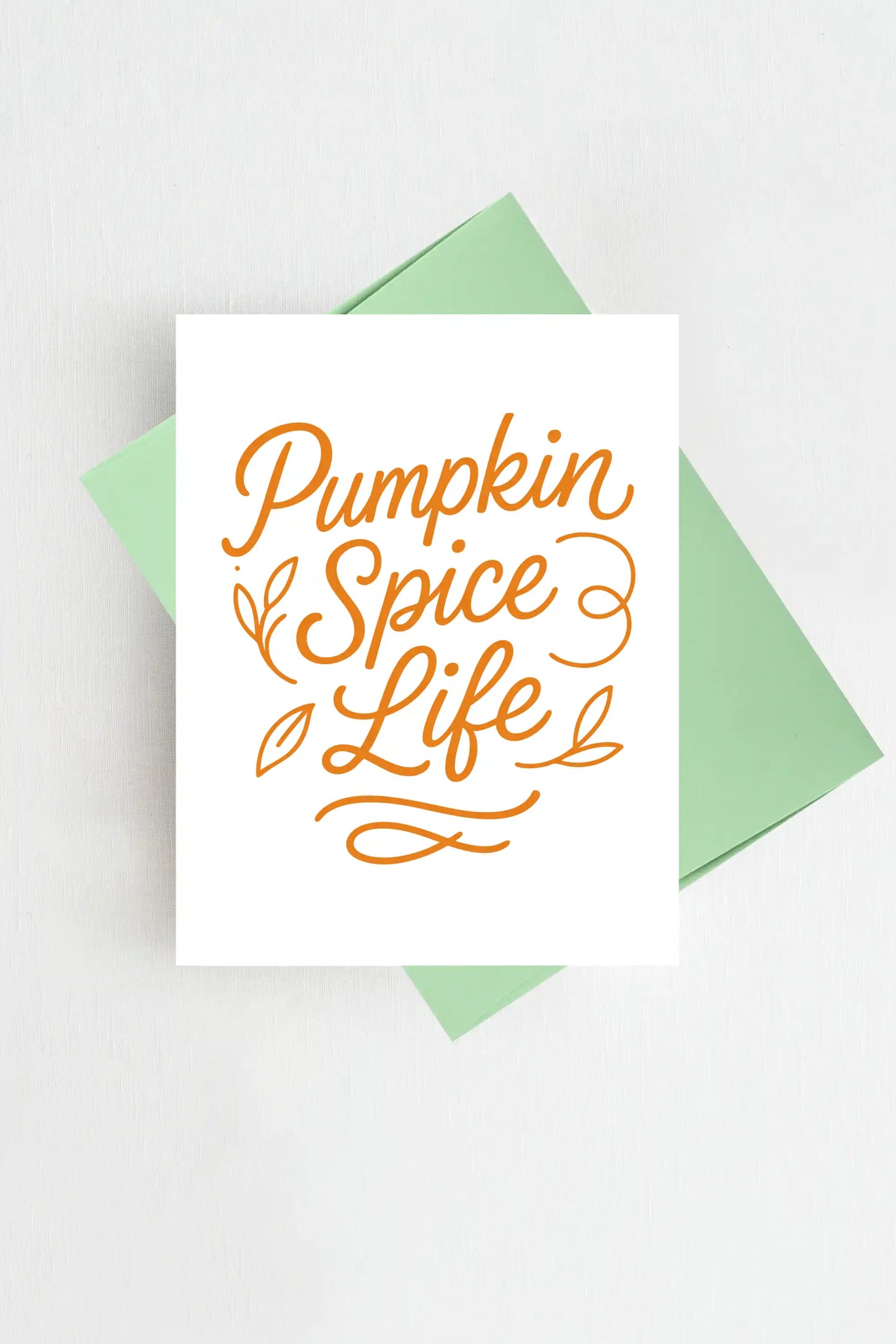 Pumpkin Spice Life Thanksgiving Card Autumn Birthday Greeting