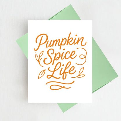 Pumpkin Spice Life Thanksgiving Card Autumn Birthday Greeting