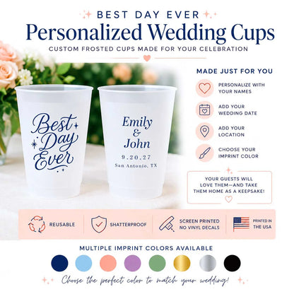 Best Day Ever Wedding Cups – Personalized Frosted Cups for Weddings, Showers & Parties