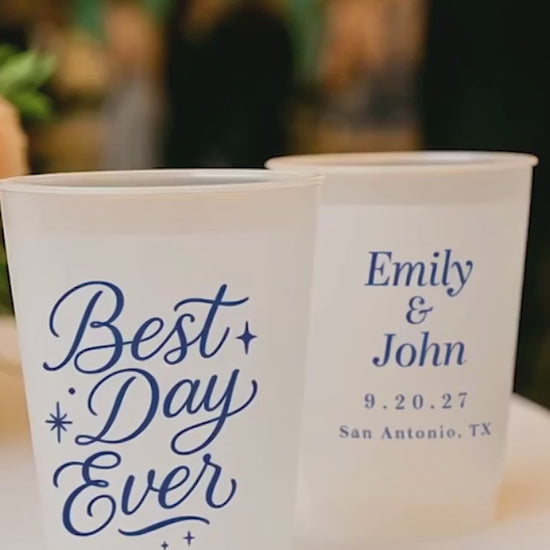 best day ever wedding cups on a table at a wedding