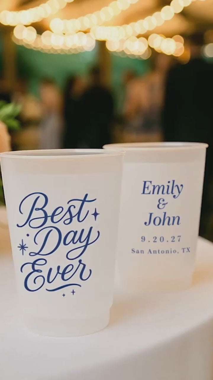 best day ever wedding cups on a table at a wedding