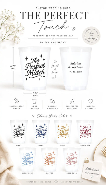 Custom wedding cups from The Perfect Touch, featuring personalized printed designs like 'The Perfect Match' and names/date text. The image shows cup dimensions, material specs, color options, and sample cup prints on a clean white background with decorative floral accents.