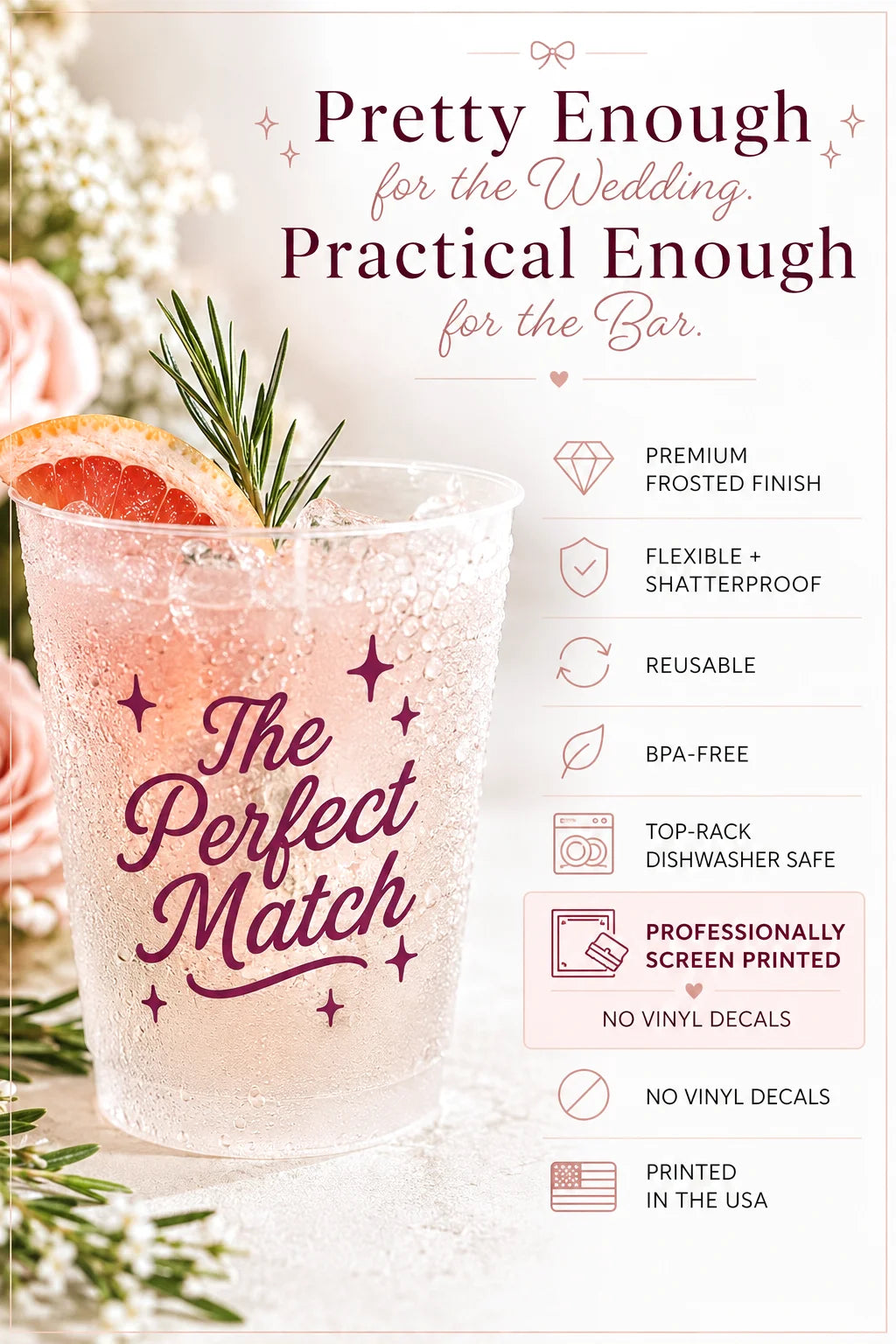A frosted glass tumbler with the phrase 'The Perfect Match' printed in dark pink script, shown filled with a pink beverage and garnished with a rosemary sprig and grapefruit slice. The image includes marketing text and feature callouts on a soft floral background.