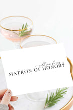Load image into Gallery viewer, Will You Be My Matron of Honor Card Proposal Card
