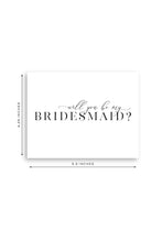 Load image into Gallery viewer, Will You Be My Bridesmaid Greeting Card
