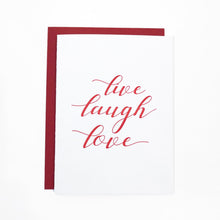 Load image into Gallery viewer, Live Laugh Love Letterpress Greeting Card - Tea and Becky
