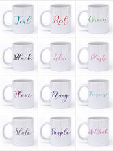 Load image into Gallery viewer, Bride Mug - Bridal Gift - More Colors - Tea and Becky
