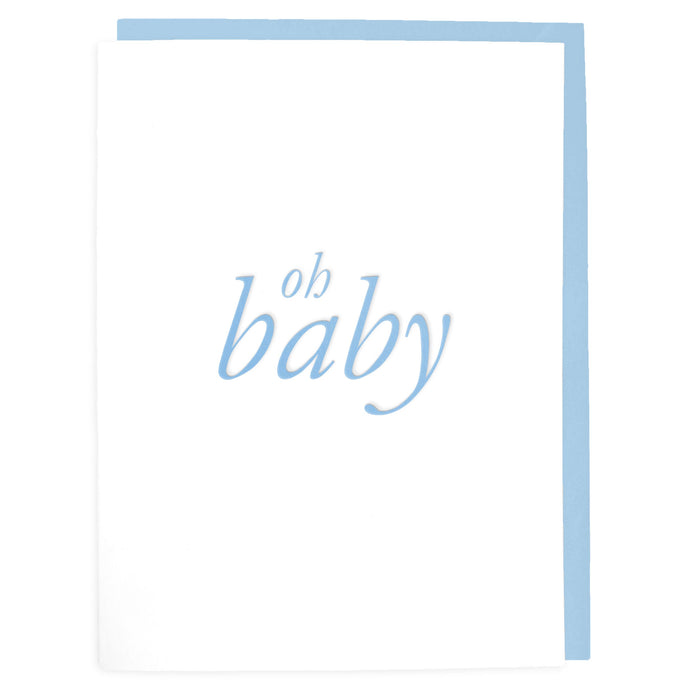 Oh Baby Blue Card - Letterpress Greeting Card - Tea and Becky