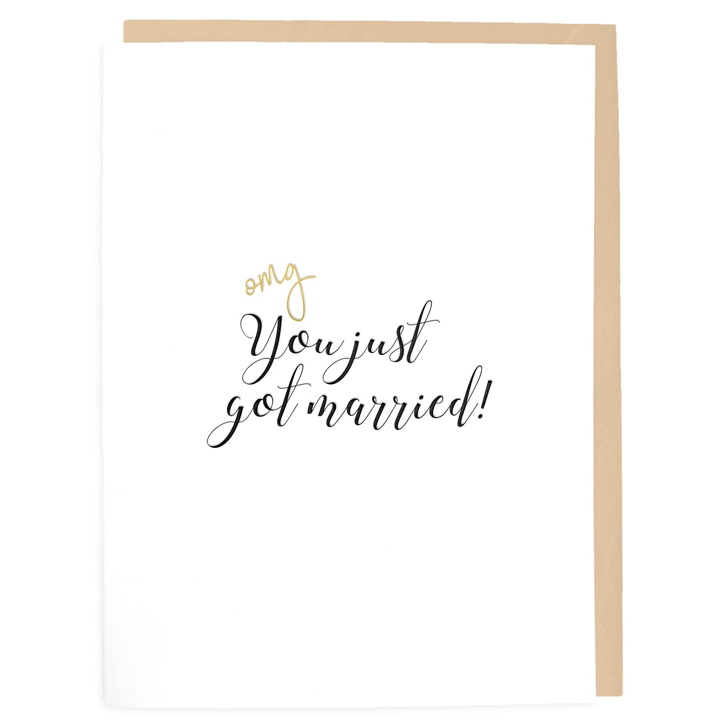 OMG You're Getting Married Card - Letterpress Greeting Card - Tea and Becky
