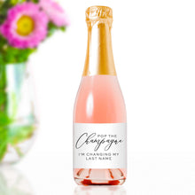 Load image into Gallery viewer, Pop the Champagne I&#39;m Changing My Last Name Mini Champagne Bottle Labels - Tea and Becky
