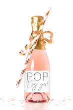 Load image into Gallery viewer, Pop to Say Yes Labels for Mini Champagne Bottles
