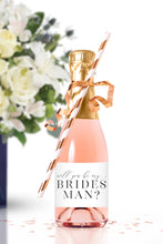 Load image into Gallery viewer, Will You Be My Bridesman Mini Champagne Bottle Labels - Tea and Becky
